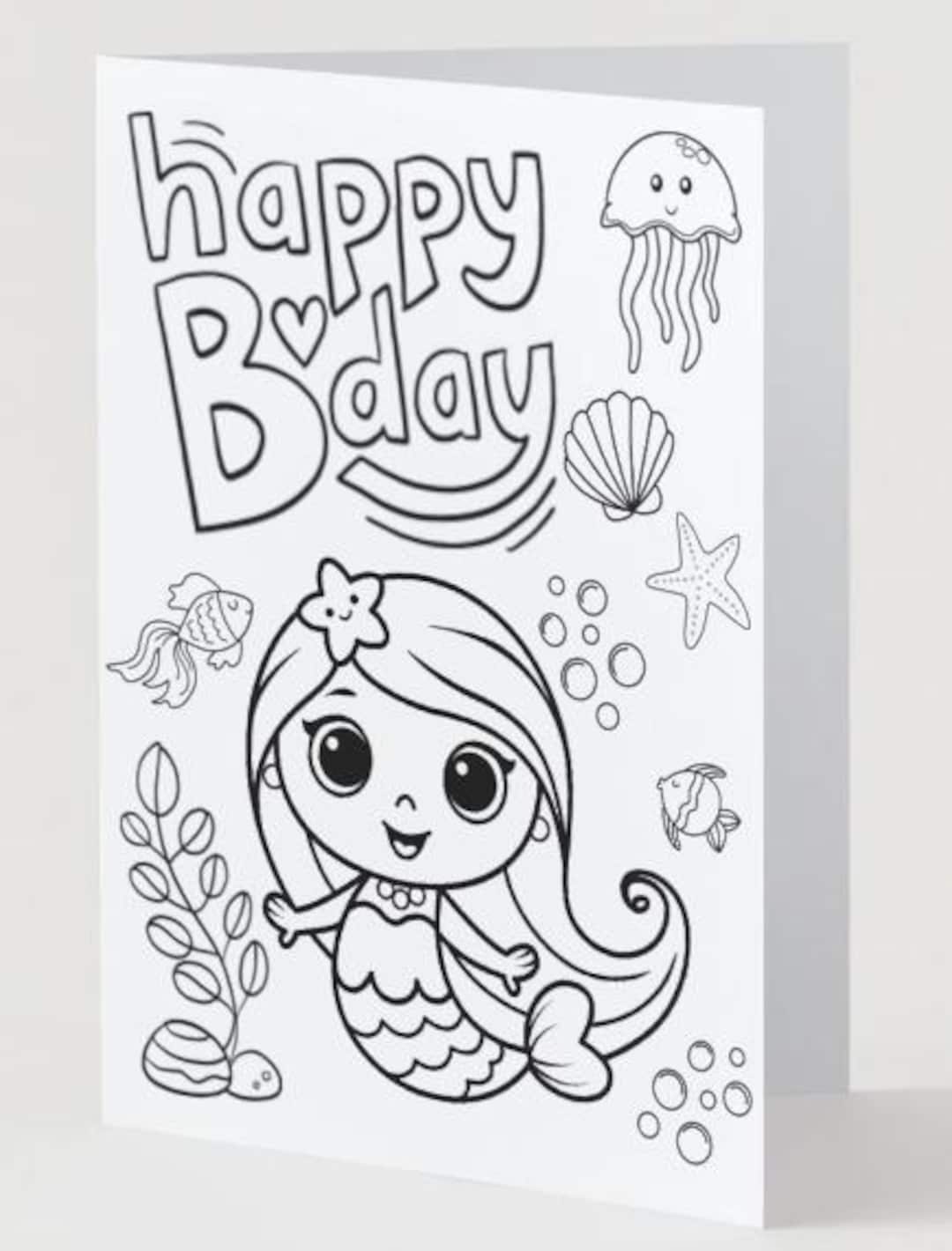 Printable Mermaid Happy Birthday Card to Color – DIY Coloring Card for ...