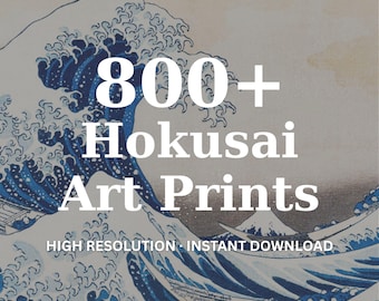 May include: An image featuring a classic Japanese woodblock print of a large ocean wave in shades of blue and white. The text "800+ Hokusai Art Prints" is overlaid in white, along with "HIGH RESOLUTION - INSTANT DOWNLOAD".