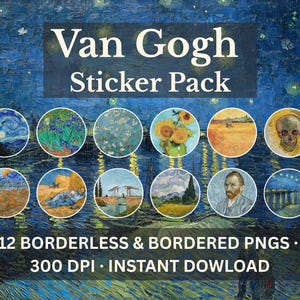 Op de afbeelding: Een stickerpakket met 12 randloze en omrande PNG's van Van Goghs kunstwerken. De stickers bevatten afbeeldingen van zonnebloemen, sterrennacht, irissen en zelfportretten. De achtergrond is een donkerblauw, gestructureerd ontwerp met de tekst "Van Gogh Sticker Pack".