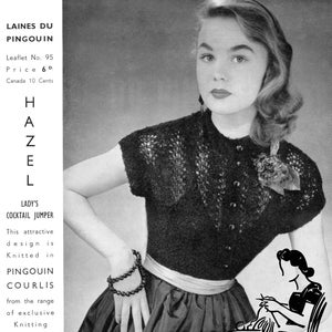 May include: Black and white vintage knitting pattern for a women's cocktail jumper. The pattern is called "Hazel" and is from the "Laines du Pingouin Courlis" range of exclusive knitting wools. The pattern is for a lacy, sleeveless sweater with a round neckline and a button closure. The pattern is from the 1950s.