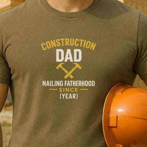 Funny Construction Dad Shirt: Nailing Fatherhood Personalized Tee