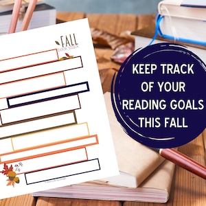May include: Printable reading tracker with a fall theme. The tracker has a stack of books with blank spaces to write in the titles of books read. The text "Fall Book Stack" is at the top of the tracker. The text "Keep track of your reading goals this fall" is in a circle with a blue background.