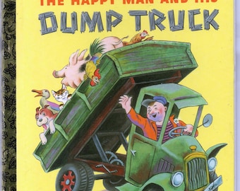A Little Golden Book Classic - The Happy Man And His Dump Truck