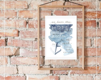 Hope "anchor for the soul" Bible verse 8x10 watercolor and calligraphy, limited edition and numbered giclee print, signed by the artist