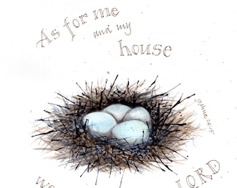 Bird's Nest "As For Me and My House" Bible verse 8x10 artwork, numbered print, signed by the artist, watercolor giclee