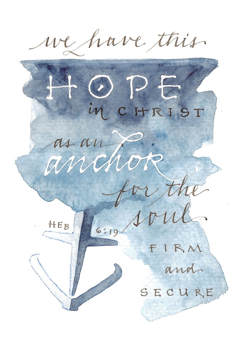 Hope "anchor for the Soul" Bible Verse 8x10 Watercolor and Calligraphy ...