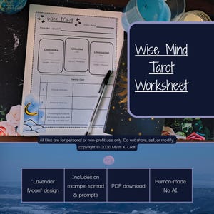 Pode incluir: Uma folha de trabalho Wise Mind Tarot em papel branco com seções para cartas Rational Mind, Emotional Mind e Wise Mind, com uma caneta preta em cima. O documento inclui uma tabela, um gráfico de lua e texto de direitos autorais.