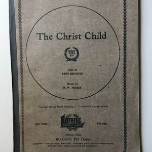 Vintage Music Sheets The Christ Child Lorenz Pub. 1917 copyright