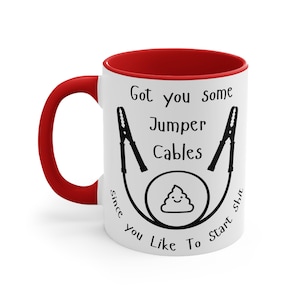Funny Jumper Cables Mug: Sarcastic Gag Gift, 11oz Ceramic