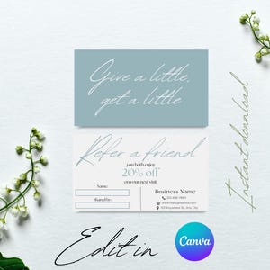 May include: Two-sided business card design with a light blue and white color scheme. The top card reads "Give a little, get a little." The bottom card says "Refer a friend" with a 20% off offer. Floral accents and the word "Canva" are also present.