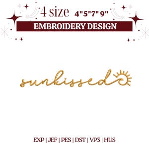 Puede incluir: Diseño de bordado dorado con la palabra "sunkissed" en cursiva, adornado con un sol. Disponible en 4 tamaños: 10 cm, 13 cm, 18 cm y 23 cm. El texto "EMBROIDERY DESIGN" está encima de la palabra "sunkissed".