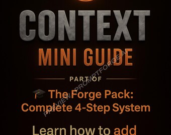 Mini Guide – Context Step (4-Step Prompting System)