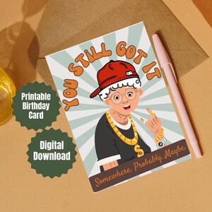 Cartão de aniversário para imprimir em casa para a avó legal Cartão de aniversário para impressão Cartão de felicitações digital brilhante para a vovó Você ainda tem um cartão para o aniversário dela