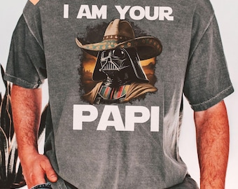 Divertida camiseta mexicana de Darth Vader "Soy tu papi", camiseta infantil, regalo para papás de Star Wars, perfecta para fans de Star Wars, diseño clásico de película, humorística