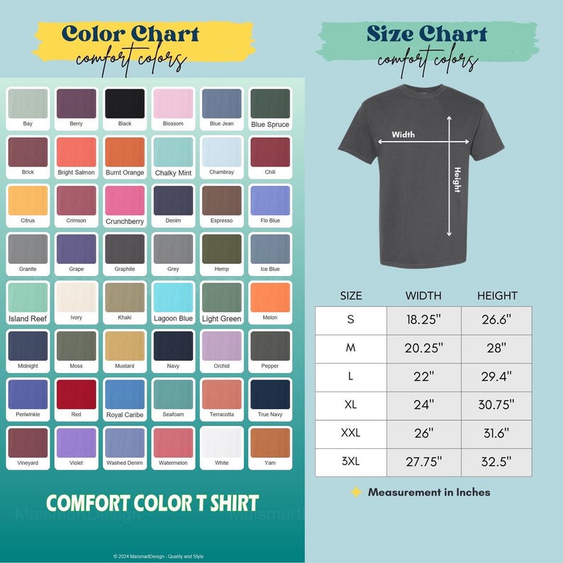 May include: A color chart and size chart for a Comfort Color T-shirt. The color chart displays various colors, and the size chart shows measurements in inches for sizes S to 3XL. The text "Comfort Color T Shirt" is at the bottom.