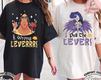 Kronk and Yzma Pull The Lever Wrong Level T-Shirt, Kid shirt, Disney Villains Tee, Retro 90s Emperor's New Groove, Disneyland Trip Outfit