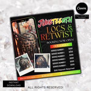 May include: A promotional flyer for Juneteenth Locs & Retwist services. The design features images of locs and retwists, with text that reads "Booking Now Open!" and "Instant Download". The flyer is fully editable in Canva.