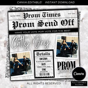 May include: A digital invitation with a newspaper theme, featuring the text "Prom Times" and "Prom Send Off." The design includes photos, event details, and the name "Catty Jay." The invitation is fully editable in Canva.