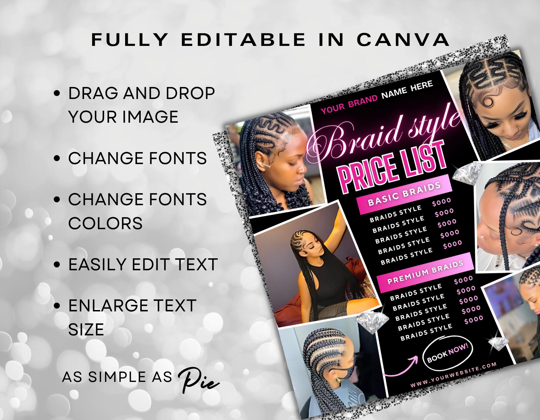 Braids Pricelist, Hair Styles Braiding Price Guide, DIY Flyer Template ...