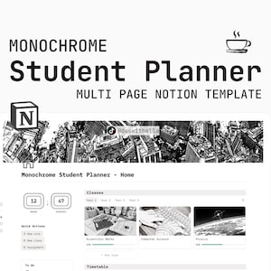 Può includere: Un modello Notion digitale intitolato Monochrome Student Planner con un'intestazione in bianco e nero raffigurante uno skyline urbano, un'icona di una tazza di caffè e un layout di dashboard con sezioni per lezioni, azioni rapide e orari.