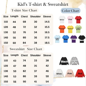 May include: A chart displaying size and color options for kid's t-shirts and sweatshirts. The t-shirt size chart includes measurements for length, chest, shoulder, and sleeve in inches. The color chart shows various t-shirt colors, including white, pink, red, orange, yellow, and green.