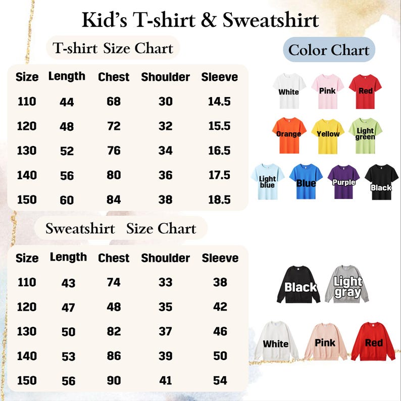 May include: A chart displaying size and color options for kid's t-shirts and sweatshirts. The t-shirt size chart includes measurements for length, chest, shoulder, and sleeve in inches. The color chart shows various t-shirt colors, including white, pink, red, orange, yellow, and green.