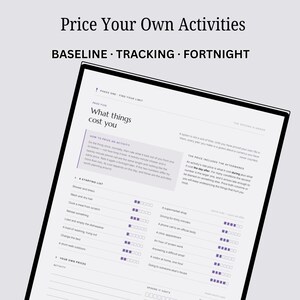 Op de afbeelding: Een witte plannerpagina met de titel Price Your Own Activities en de ondertitel BASELINE TRACKING FORTNIGHT. De pagina bevat een sectie getiteld What things cost you, instructies voor het prijzen van een activiteit en een takenlijst met paarse vierkante selectievakjes voor tracking.