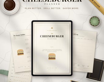May include: A digital tablet displays The Cheeseburger Planner cover page with a burger graphic, surrounded by printed planner sheets including The Burger Builder and Grill Log, a coffee cup, a pen, and a small succulent plant.