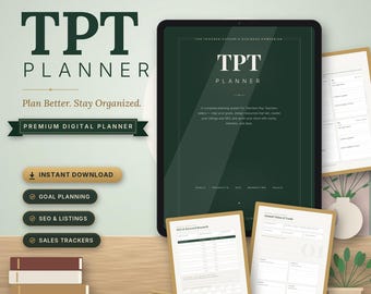 May include: A digital TPT Planner displayed on a tablet screen with a dark green cover, accompanied by two printed planning sheets, a stack of four books, and buttons labeled Instant Download, Goal Planning, SEO & Listings, and Sales Trackers.