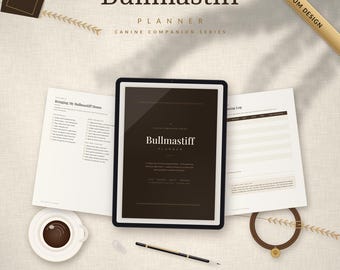 May include: A Bullmastiff planner with a dark brown cover and interior pages featuring checklists and logs. The set includes a digital tablet displaying the cover, a coffee cup, a pen, and a dog collar on a textured beige background.