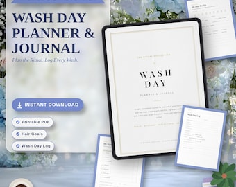 May include: A digital planner and journal titled Wash Day Planner & Journal with the subtitle Plan the Ritual. Log Every Wash. The set includes a tablet displaying the cover page and several printable PDF pages for hair care tracking.