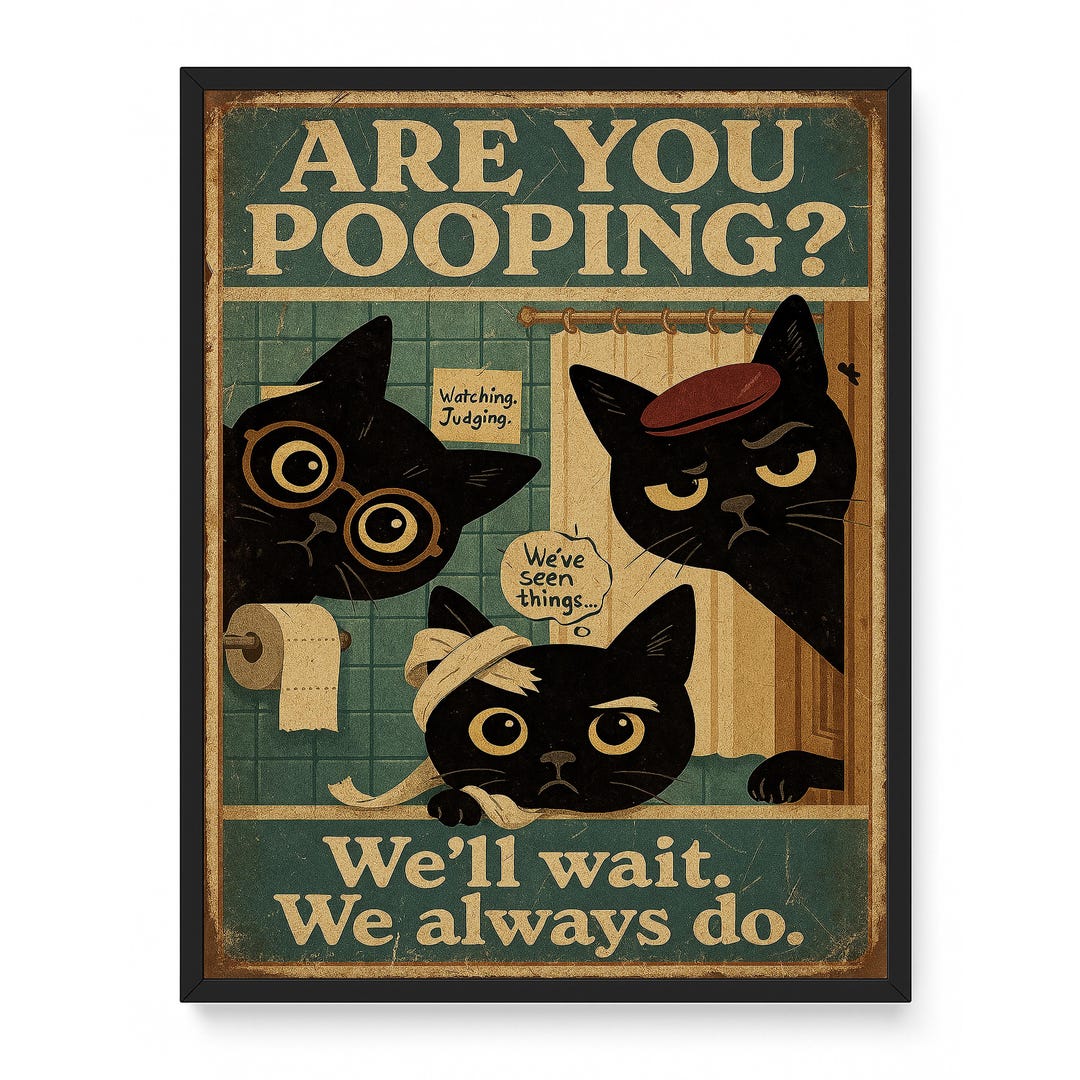 Funny Cat Bathroom Wall Art – “are You Pooping?” Black Cat Humor Poster ...