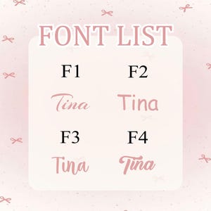 Puede incluir: Un gr&aacute;fico rosa y blanco titulado "FONT LIST" muestra cuatro estilos de fuente etiquetados F1 a F4. Cada estilo de fuente se demuestra con el nombre "Tina" en diferentes fuentes rosas. El fondo es rosa claro con peque&ntilde;as ilustraciones de lazo.