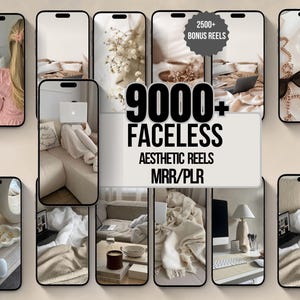 Peut inclure: Un collage d'écrans de smartphones affichant des images de style de vie esthétiques. L'écran central affiche le texte "9000+ FACELSS AESTHETIC REELS MRR/PLR" avec une offre de bobines bonus. Les écrans environnants présentent des scènes de chambre et d'espace de travail confortables.