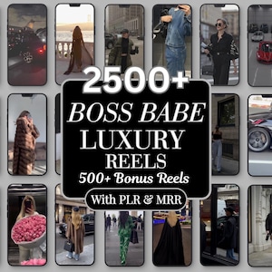 Op de afbeelding: Een verzameling smartphoneschermen met afbeeldingen van luxe lifestyle-content. De centrale afbeelding toont de tekst "2500+ BOSS BABE LUXURY REELS 500+ Bonus Reels With PLR & MRR" in een vet, elegant lettertype.