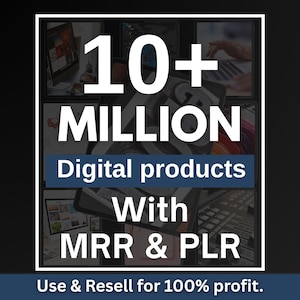 10+ Millionen ultimative PLR MRR Bundle ideal für passives Einkommen, Master Resell Rechte, alle unsere PLR digitalen Produkte, digitale Produkte, Plr Mrr