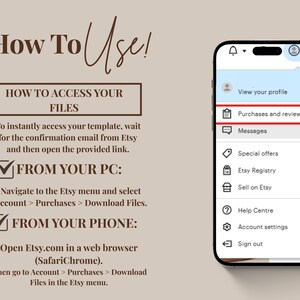 Op de afbeelding: Een smartphone toont het Etsy-menu, met "Aankopen en beoordelingen" gemarkeerd. Tekst legt uit hoe je toegang krijgt tot bestanden vanaf een pc of telefoon. De achtergrond is beige met de tekst "How To Use!" in handschrift.