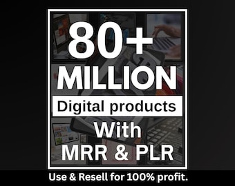 80 Million+ Ultimate PLR MRR Bundle Ideal for Passive Income | Plr Mrr Digital Products| Master Resell Rights | All our PLR Digital Products