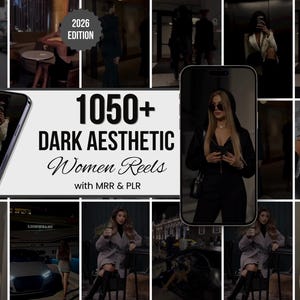 Könnte beinhalten: Eine digitale Sammlung von 1050+ Reels mit dunkler Ästhetik, die verschiedene Szenen von Personen in dunkler Kleidung, Stadtlandschaften und luxuriösen Umgebungen zeigt, auf weißem Hintergrund mit dem Text 2026 EDITION und 1050+ DARK AESTHETIC Women Reels.
