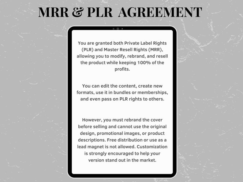 MRR & PLR Agreement 
MRR = Master resell rights 
PLR = private label rights