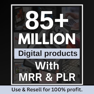 85+ Millionen ultimative PLR MRR Bundle ideal für passives Einkommen, Master Resell Rechte, alle unsere PLR digitalen Produkte, digitale Produkte, Plr Mrr