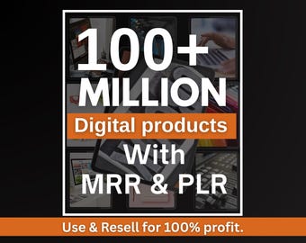 100 Million+ Ultimate PLR MRR Bundle Ideal for Passive Income | Plr Mrr Digital Products| Master Resell Rights| All our PLR Digital Products