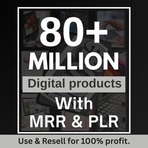 80 Millionen+ Ultimatives PLR MRR Bundle Ideal fürPassives Einkommen | Plr Herr Digitale Produkte | Master Weiterverkaufsrechte | Alle unsere PLR Digital Produkte