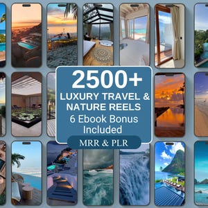 Puede incluir: Una colección de smartphones que muestran escenas de viajes de lujo y naturaleza, incluyendo piscinas, playas y puestas de sol. Un cuadrado azul con texto blanco dice "2500+ LUXURY TRAVEL & NATURE REELS, 6 Ebook Bonus Included, MRR & PLR."