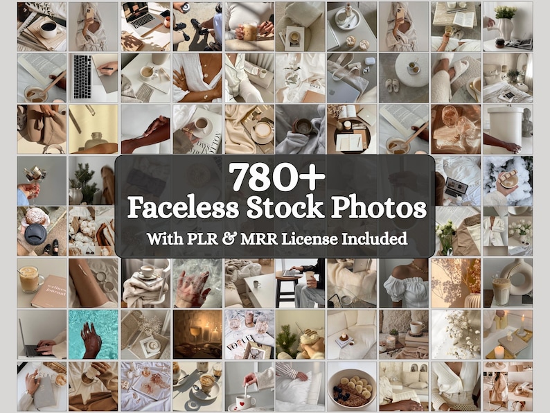 780 faceless aesthetic stock photos bundle with PLR and MRR, neutral luxury branding images for Instagram and Canva content
