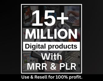 Paquete de productos digitales con más de 15 millones de PLR MRR / Ingresos pasivos / Derechos de reventa maestra