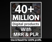 40 Million+ Ultimate PLR MRR Bundle Ideal for Passive Income | Plr Mrr Digital Products| Master Resell Rights | All our PLR Digital Products