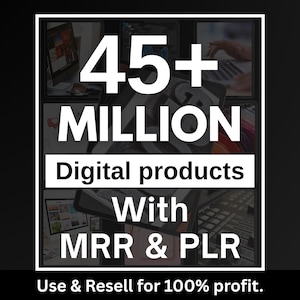 45 Millionen+ Ultimatives PLR MRR Bundle, ideal für passives Einkommen, Plr Mrr Digitale Produkte, Master Resell Rechte, alle unsere PLR Digital Produkte