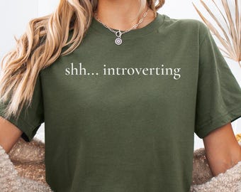 Shh Introverting Shirt | Anti-Social Introvert Tee | Anti-Social Introvert Gift | Social Battery Humor Top