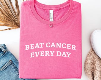 Beat Cancer Every Day, Chemo Warrior Shirt